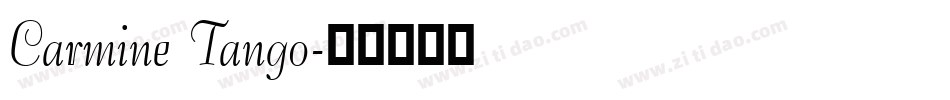 Carmine Tango字体转换